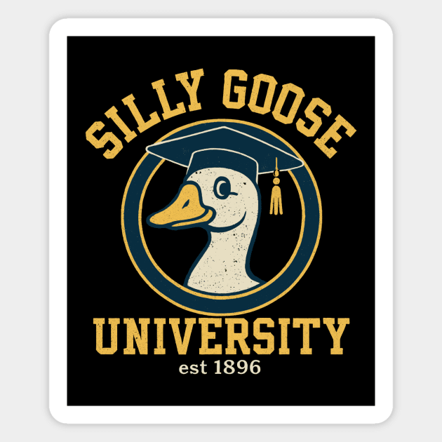 Silly Goose University Magnet by CreativeSage
